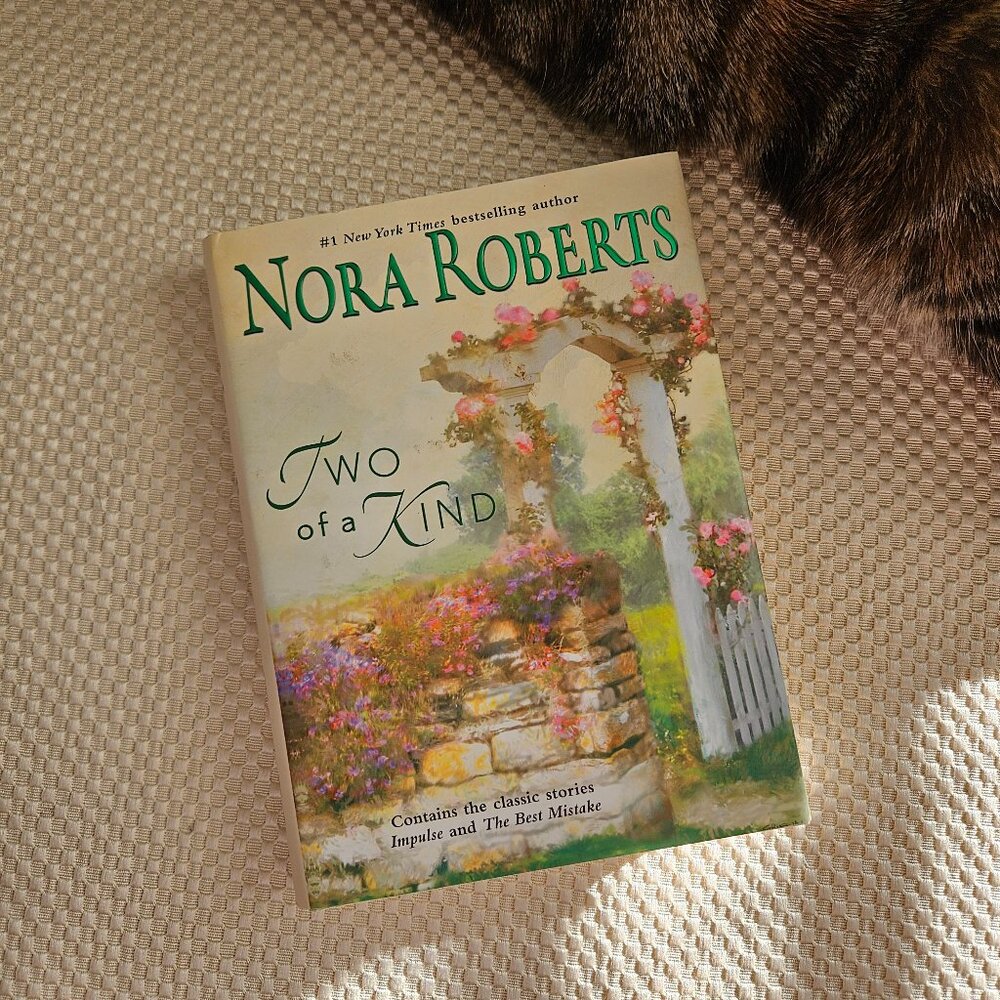 4/$40 Nora Roberts - Two of a Kind (Impulse / The Best Mistake) - Hardcover